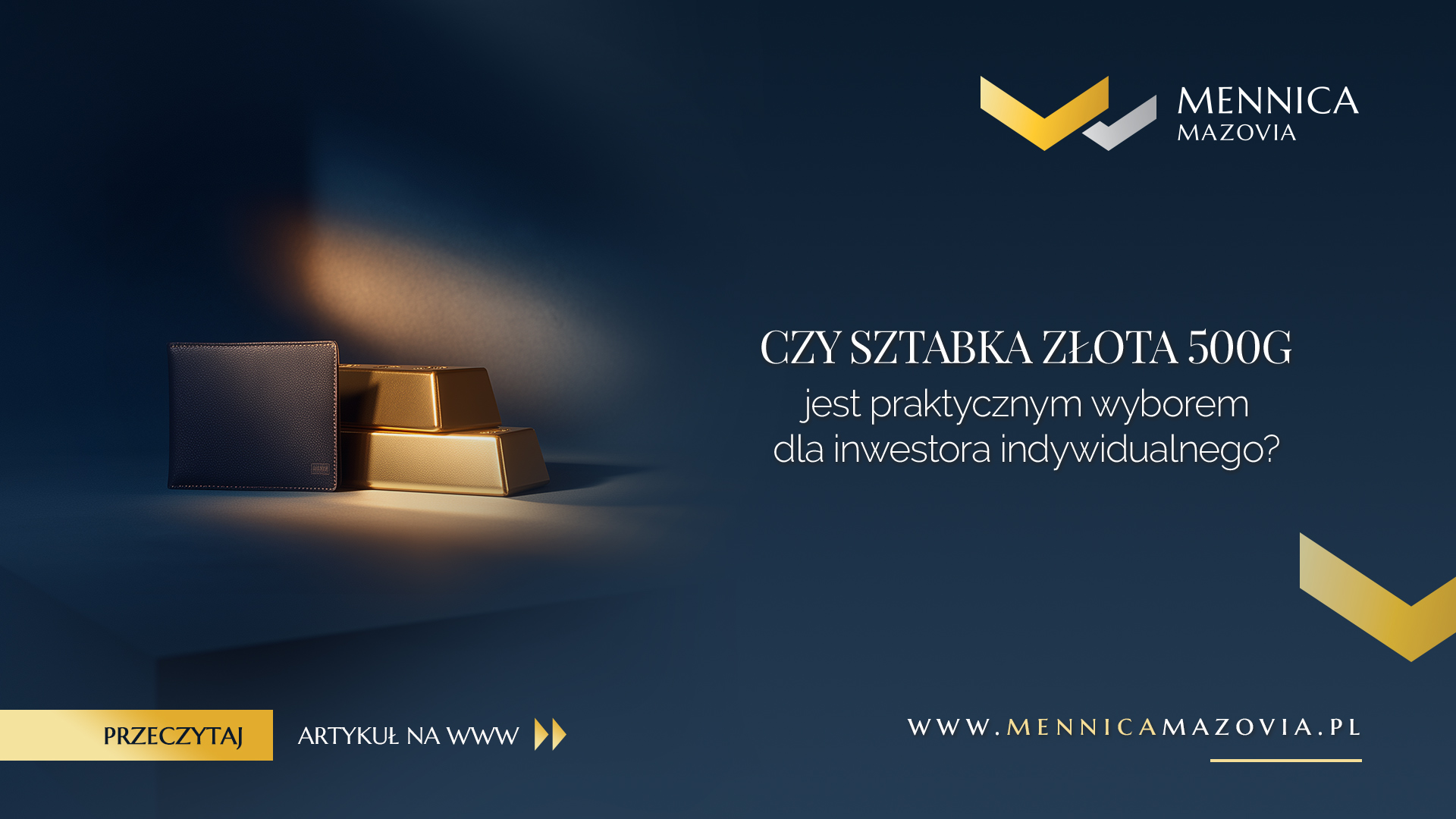 Czy sztabka złota 500g jest praktycznym wyborem dla inwestora indywidualnego?